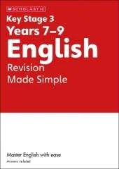 KS3 English Revision Made Simple Years 7-9 with answers.