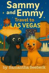 Sammy and Emmy: Travel to Las Vegas