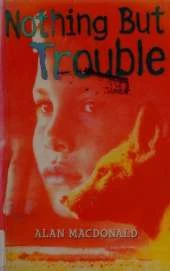 Nothing But Trouble
