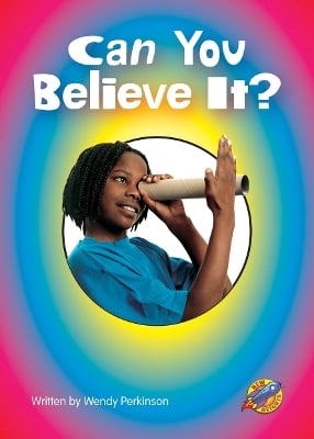 Can You Believe it?
