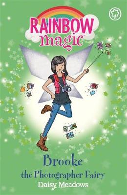 Rainbow Magic: Brooke the Photographer Fairy: The Fashion Fairies Book 6