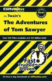CliffsNotes on Twain's The Adventures of Tom Sawyer