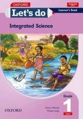 Let's do Integrated Science - English (Zambia): Grade 1: Learner's Book