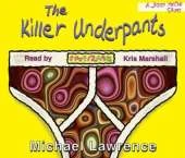 The Killer Underpants