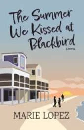 The Summer We Kissed at Blackbird