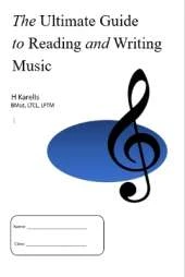 The Ultimate Guide to Reading and Writing Music