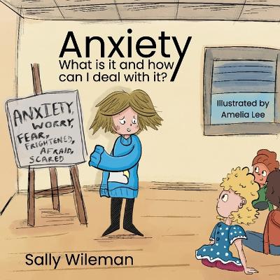 Anxiety: What is it and how can I deal with it?