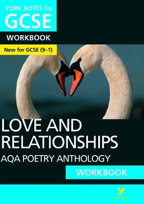 AQA Poetry Anthology - Love and Relationships: York Notes for GCSE Workbook - the ideal way to test your knowledge and feel ready for the 2025 and 2026 exams