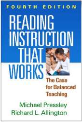 Reading Instruction That Works, Fourth Edition: The Case for Balanced Teaching