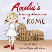 Amelia's Amazing Adventures: In Rome