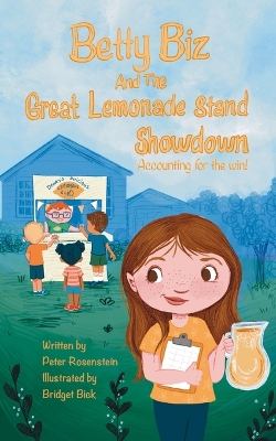 Betty Biz and the Great Lemonade Stand Showdown: Accounting for the Win!