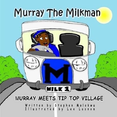 Murray the Milkman: Murray Meets Tip-top Village