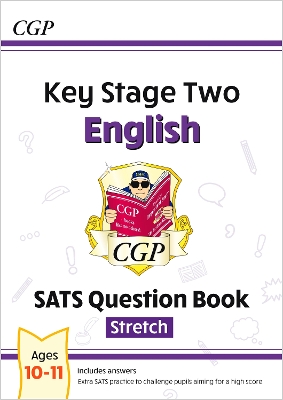 KS2 English Year 6 SATS Question Book: Stretch (for the 2027 tests)