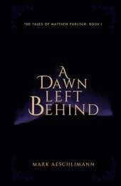 A Dawn Left Behind