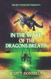 In the Wake of the Dragons Breath