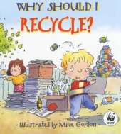 Why Should I: Recycle?
