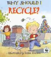Why Should I: Recycle?