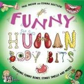 Funny Human Body Bits: Laugh-out-loud science facts!