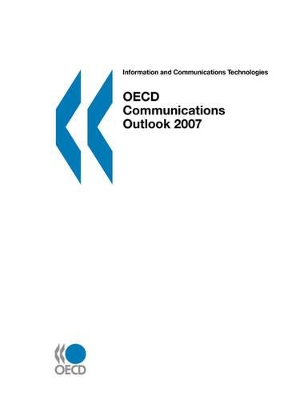 OECD Communications Outlook: Information and Communications Technologies