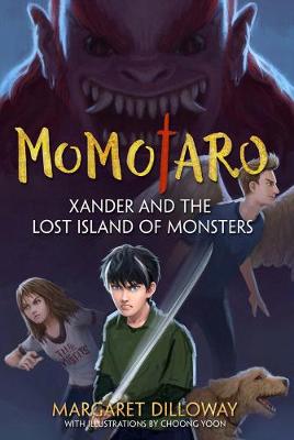 Momotaro: Xander And The Lost Island Of Monsters: Xander and the Lost Island of Monsters