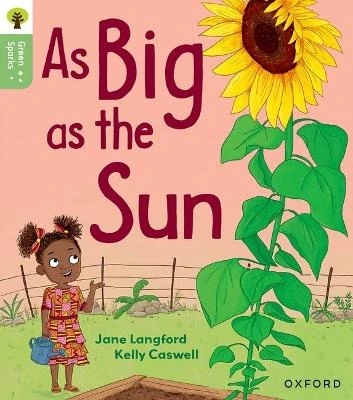 Oxford Reading Tree Green Sparks: Level 1+: As Big as the Sun