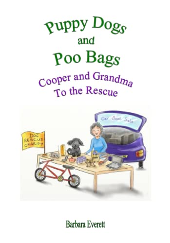 Puppy Dogs and Poo Bags: Cooper and Grandma to the Rescue