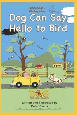 Dog Can Say Hello to Bird: Set 2 Book 9 Kindergarten