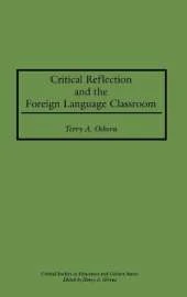 Critical Reflection and the Foreign Language Classroom