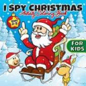 I Spy Christmas Activity Coloring Book For Kids Ages 2-5: Gifts for Toddlers, Boys, Girls, Preschool, 2, 3, 4, 5, & 6 Years Old - Cute Books For Stocking Stuffers Ideas