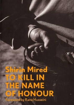 To Kill in the Name of Honour