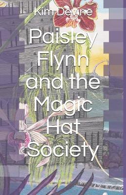 Paisley Flynn and the Magic Hat Society