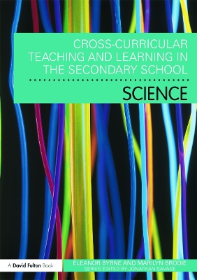 Cross Curricular Teaching and Learning in the Secondary School... Science