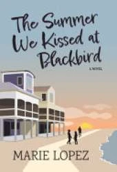 The Summer We Kissed at Blackbird