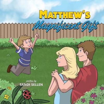 Matthew's Magnificent Gift