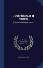 First Principles of Otology: A Text-Book for Medical Students