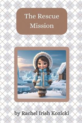 The Rescue Mission