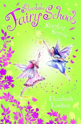 Silverlake Fairy School: Star Dust Surprise