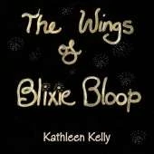 THE WINGS of BLIXIE BLOOP