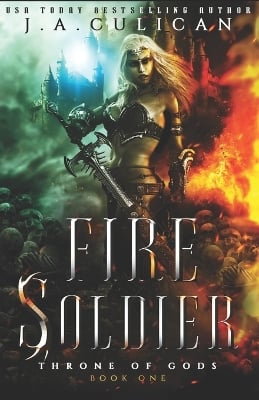 Fire Soldier: An Epic Enemies-to-Allies Fantasy