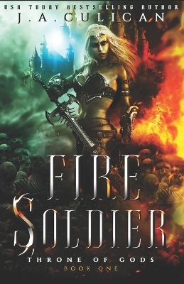 Fire Soldier: An Epic Enemies-to-Allies Fantasy