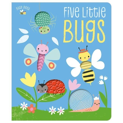 Busy Bees Five Little Bugs