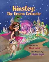 Kinsley: The Dream Defender
