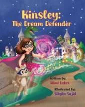 Kinsley: The Dream Defender
