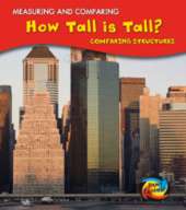 How Tall Is Tall?: Comparing Structures