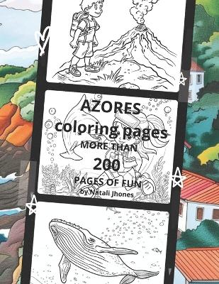 AZORES. Coloring pages. MORE THAN 200 PAGES OF FUN