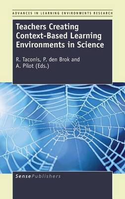 Teachers Creating Context-Based Learning Environments in Science