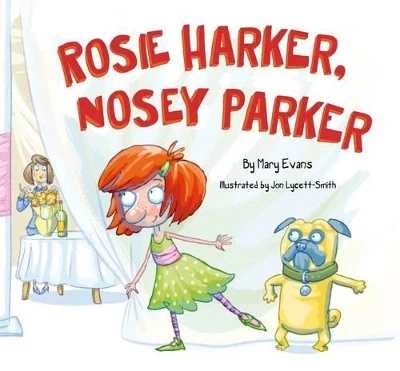 Rosie Harker, Nosey Parker