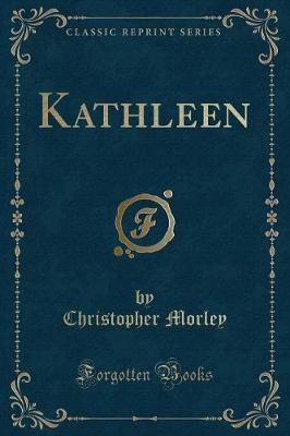 Kathleen (Classic Reprint)
