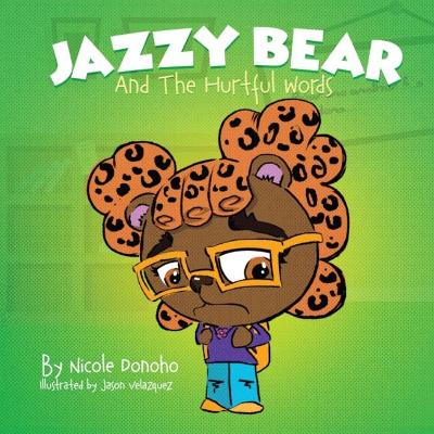 Jazzy Bear and the Hurtful Words