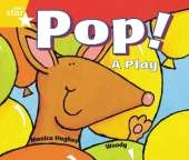 Rigby Star Guided 1 Yellow Level: Pop! A Play Pupil Book (single)